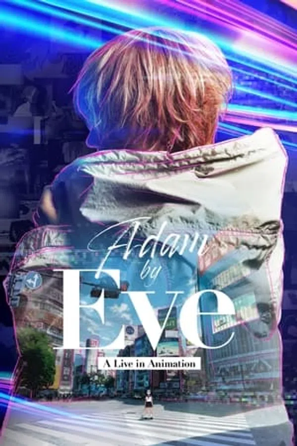 Poster phim Adam Của Eve: Buổi Hòa Nhạc Hoạt Họa trên Motchill