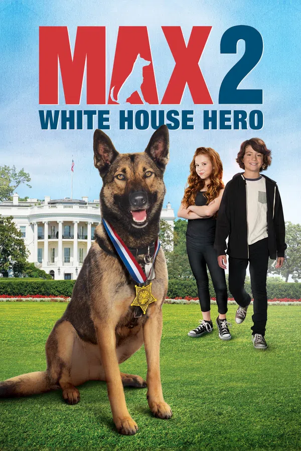 Poster phim Chú Chó Max 2- Người Hùng Nhà Trắng trên Motchill