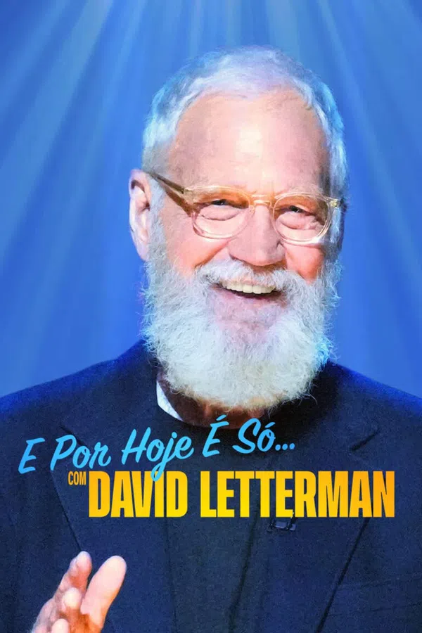 Poster phim David Letterman: Buổi diễn hạ màn trên Motchill
