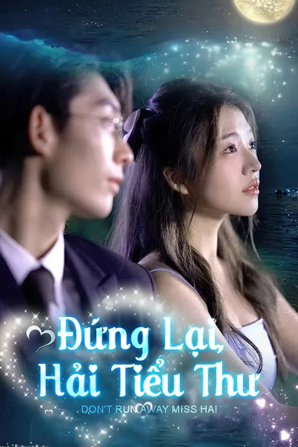 Poster phim Đứng Lại, Hải Tiểu Thư trên Motchill
