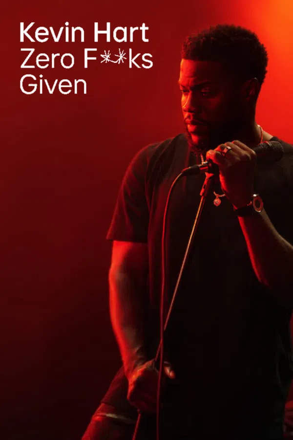 Poster phim Kevin Hart: Zero F**ks Given trên Motchill