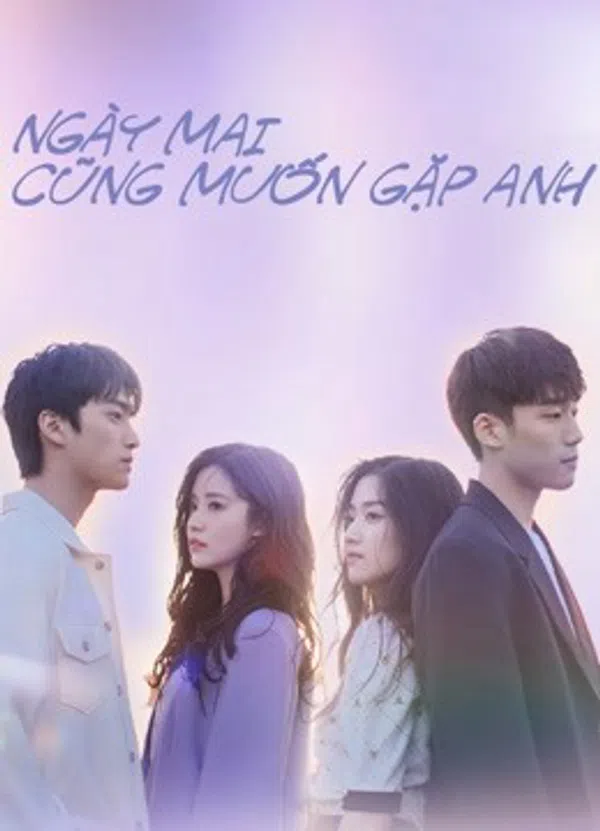 Poster phim Ngày Mai Cũng Muốn Gặp Anh trên Motchill