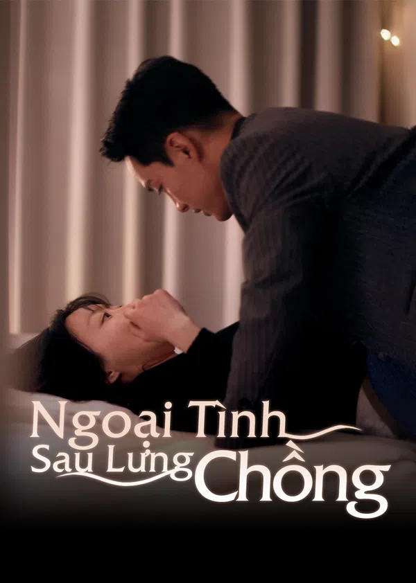 Poster phim Ngoại Tình Sau Lưng Chồng trên Motchill
