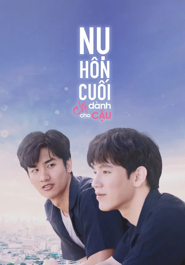 Poster phim Nụ Hôn Cuối Chỉ Dành Cho Cậu trên Motchill