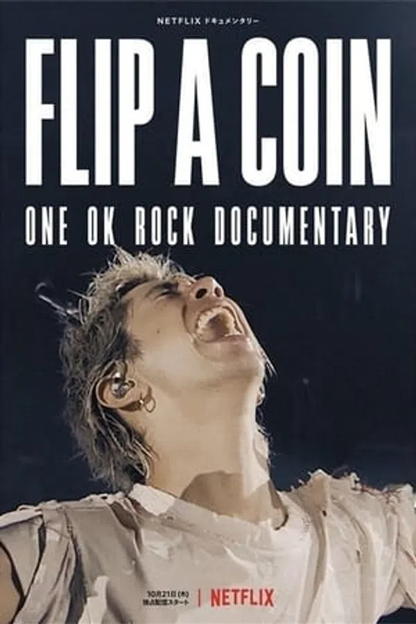 Poster phim Tung đồng xu – Phim tài liệu ONE OK ROCK trên Motchill