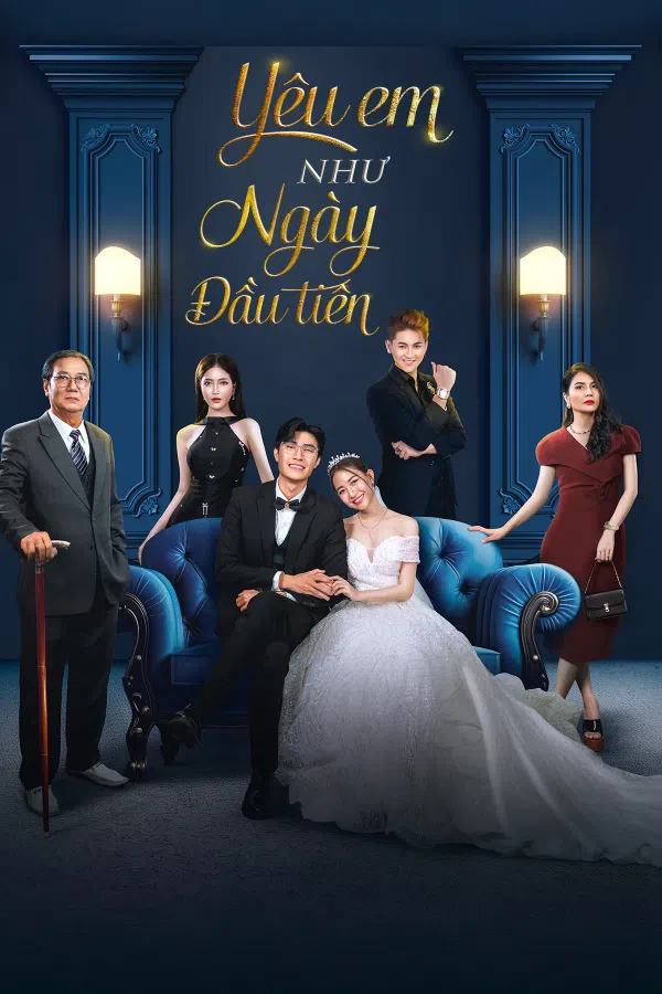 Poster phim Yêu Em Như Ngày Đầu Tiên trên Motchill